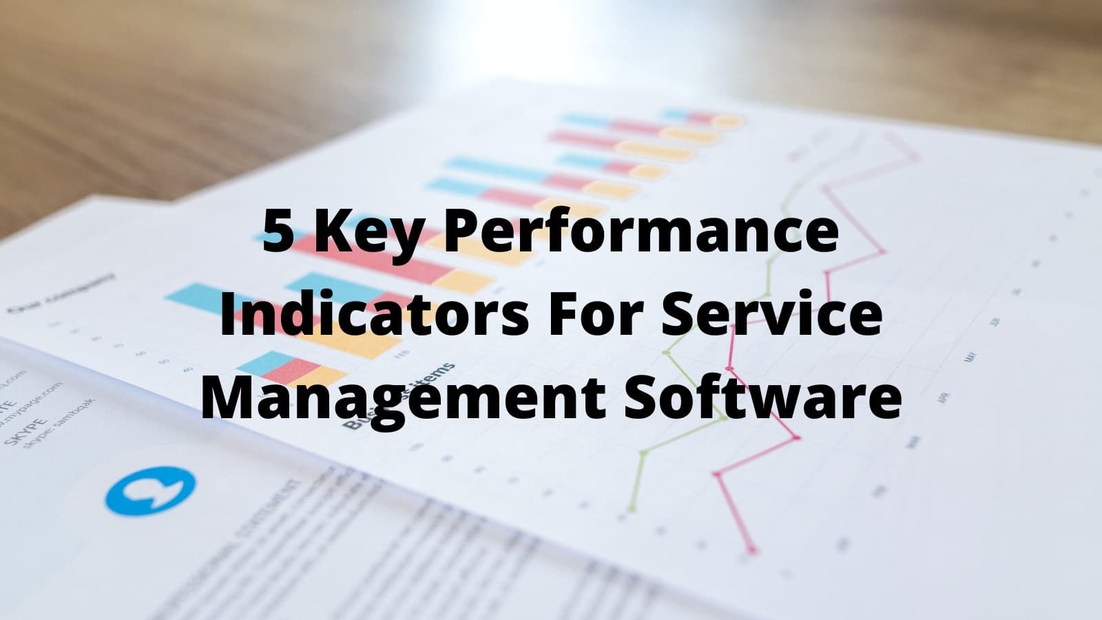 5 Key Performance Indicators For Service Management Software