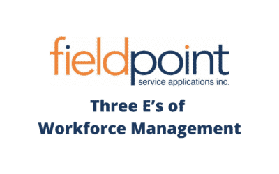 The Three E’s of Workforce Management (WFM) for Field Service Management
