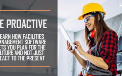How Facilities Maintenance Software Can Help You Be More Proactive