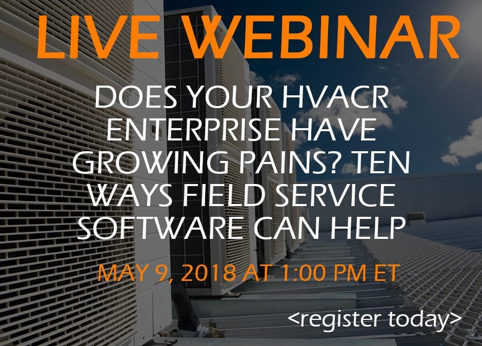Is Your HVACR Enterprise Ready for the Best Field Service Software Out There?